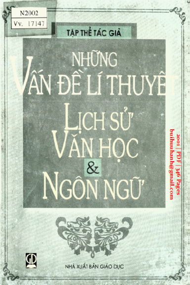Những Vấn Đề Lí Thuyết Lịch Sử Văn Học Và Ngôn Ngữ (NXB Giáo Dục 2001) - Nguyễn Thị Nhung, 346 Trang