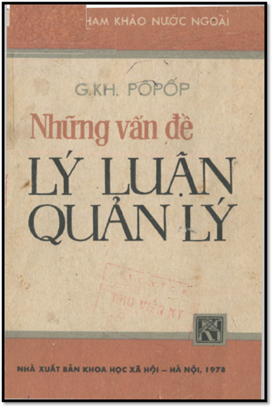 Những Vấn Đề Lý Luận Quản Lý (NXB Khoa Học Xã Hội 1978) - G. Kh. Pôpốp, 374 Trang