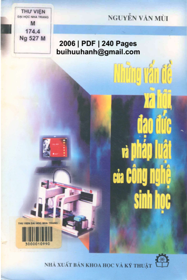 Những Vấn Đề Xã Hội, Đạo Đức Và Pháp Luật Của Công Nghệ Sinh Học - Nguyễn Văn Mùi, 240 Trang