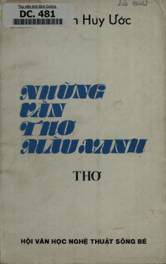 Những Vần Thơ Màu Xanh-Thơ (NXB Sông Bé 1990) - Nguyễn Huy Ước, 64 Trang