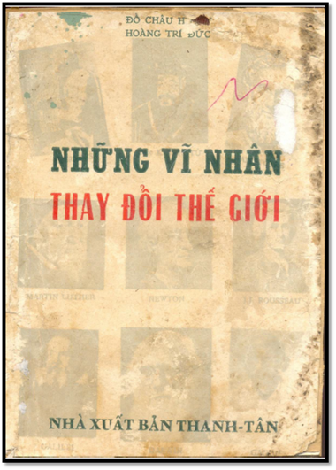 Những Vĩ Nhân Thay Đổi Thế Giới (NXB Thanh Tân 1971) - Đỗ Châu Huyền, 177 Trang