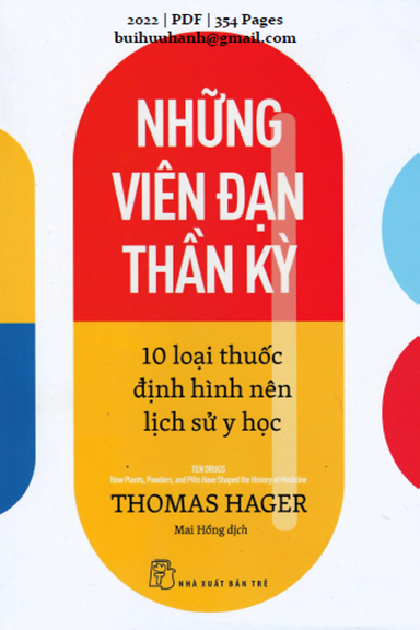 Những Viên Đạn Thần Kỳ (NXB Trẻ 2022) - Thomas Hager, 354 Trang