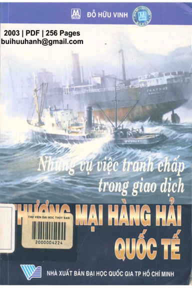 Những Vụ Việc Tranh Chấp Trong Giao Dịch Thương Mại Hàng Hải Quốc Tế - Đỗ Hữu Vinh, 256 Trang