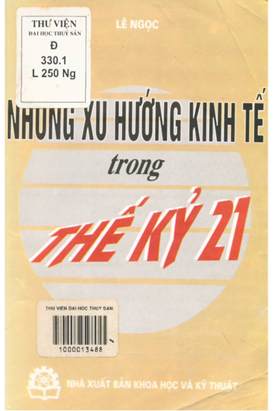 Những Xu Hướng Kinh Tế Trong Thế Kỷ XXI (NXB Khoa Học Kỹ Thuật 2000) - Lê Ngọc, 317 Trang