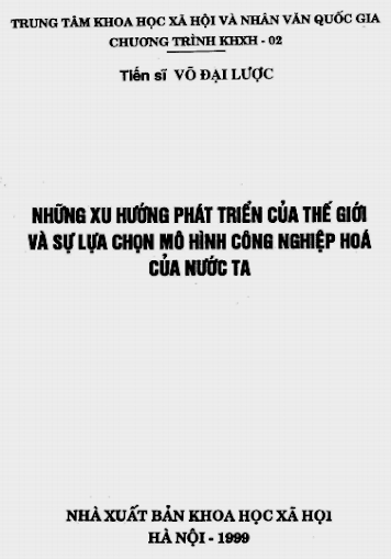 Những Xu Hướng Phát Triển Của Thế Giới Và Sự Lựa Chọn Mô Hình Công Nghiệp Hóa Của Nước Ta