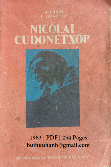 Nicôlai Cudơnhétxốp-Người Tình Báo Anh Hùng (NXB Hậu Giang 1983) - A. Lukin, 254 Trang