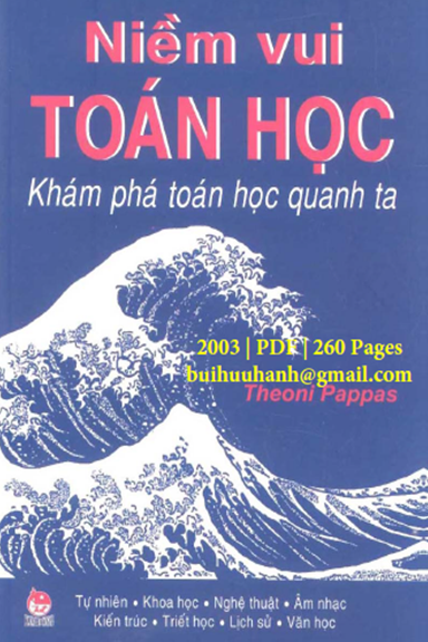 Niềm Vui Toán Học-Khám Phá Toán Học Quanh Ta (NXB Kim Đồng 2010) - Theoni Pappas, 260 Trang