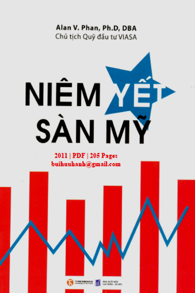Niêm Yết Sàn Mỹ (NXB Lao Động Xã Hội 2011) - Alan V. Phan, 205 Trang