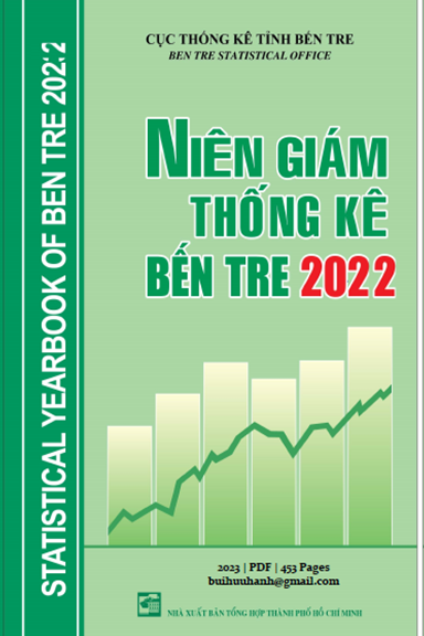 Niên Giám Thống Kê Bến Tre 2022 (NXB Tổng Hợp 2023) - Nguyễn Tiến Dũng, 453 Trang