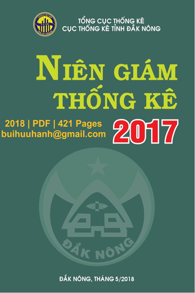 Niên Giám Thống Kê Đắk Nông 2017 (NXB Thanh Niên 2018) - Vũ Đức Tưởng, 421 Trang
