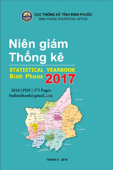 Niên Giám Thống Kê Tỉnh Bình Phước 2017 (NXB Thống Kê 2018) - Nhiều Tác Giả, 373 Trang