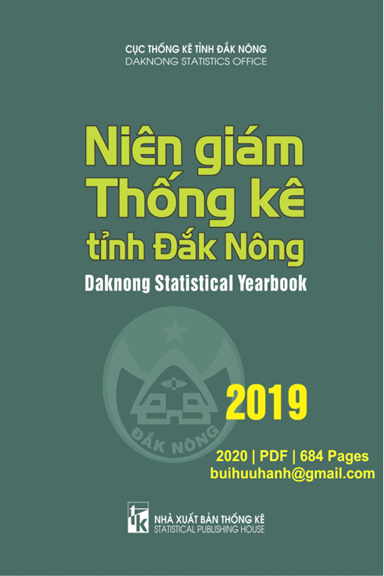 Niên Giám Thống Kê Tỉnh Đắk Nông 2019 (NXB Thống Kê 2020) - Hồ Ngọc Quang, 684 Trang