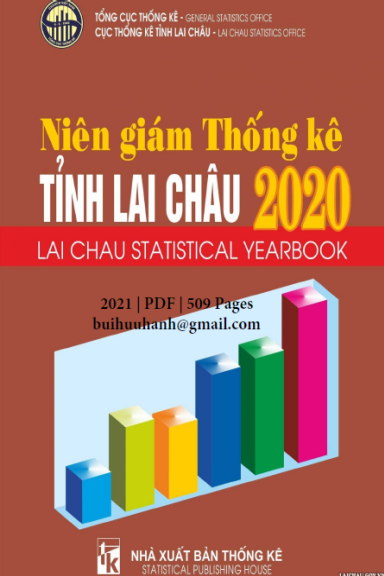 Niên Giám Thống Kê Tỉnh Lai Châu 2020 (NXB Thống Kê 2021) - Lê Lâm Bằng, 509 Trang