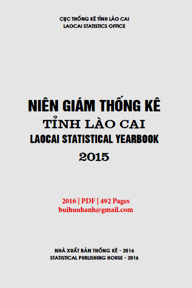 Niên Giám Thống Kê Tỉnh Lào Cai 2015 (NXB Thống Kê 2016) - Vũ Viết Trường, 492 Trang