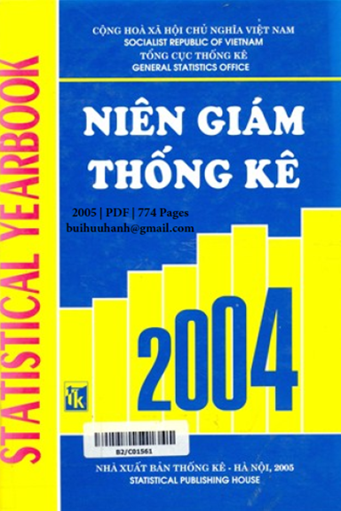Niên Giám Thống Kê Việt Nam 2004 (NXB Thống Kê 2005) - Trần Hữu Thực, 774 Trang