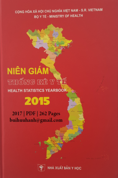 Niên Giám Thống Kê Y Tế 2015 (NXB Y Học 2017) - Phạm Lê Tuấn, 262 Trang
