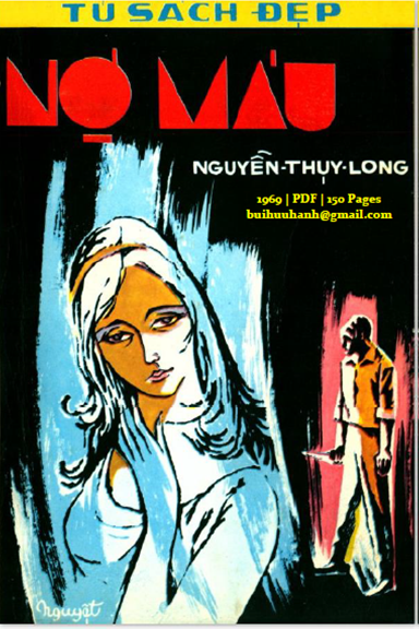 Nợ Máu (NXB Kim Lệ 1969) - Nguyễn Thụy Long, 150 Trang