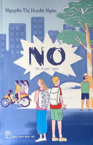 No (NXB Trẻ 2017) - Nguyễn Thị Huyền Ngân, 110 Trang