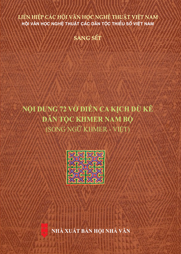 Nội Dung 72 Vở Diễn Ca Kịch Dù Kê Dân Tộc Khmer Nam Bộ (NXB Hội Nhà Văn 2019) - Sang Sết, 307 Trang