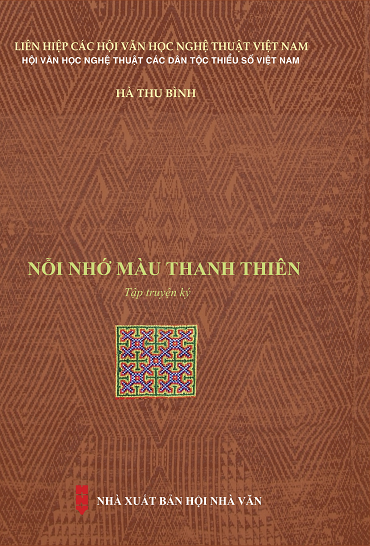 Nỗi Nhớ Màu Thanh Thiên (NXB Hội Nhà Văn 2019) - Hà Thu Bình, 217 Trang