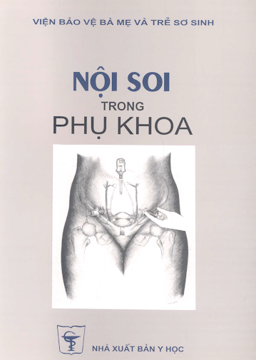 Nội Soi Trong Phụ Khoa (NXB Y Học 2000) - Nguyễn Đức Hinh, 129 Trang