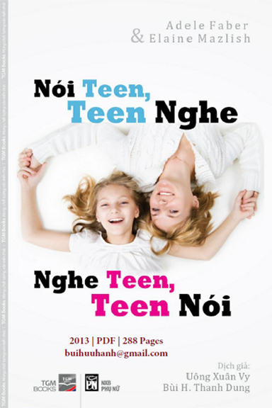 Nói Teen Teen Nghe-Nghe Teen Teen Nói (NXB Phụ Nữ 2013) - Adele Faber, 288 Trang