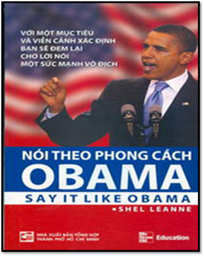 Nói Theo Phong Cách Obama (NXB Tổng Hợp 2009) - Shel Leanne, 282 Trang