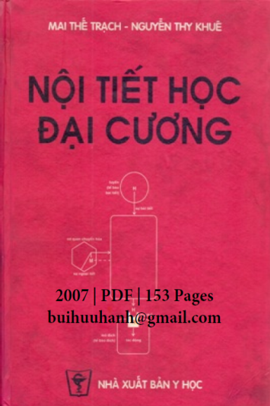 Nội Tiết Học Đại Cương (NXB Y Học 2007) - Mai Thế Trạch, 153 Trang