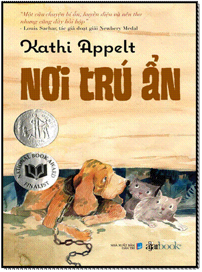 Nơi Trú Ẩn (NXB Dân Trí 2011) - Kathi Appelt, 356 Trang