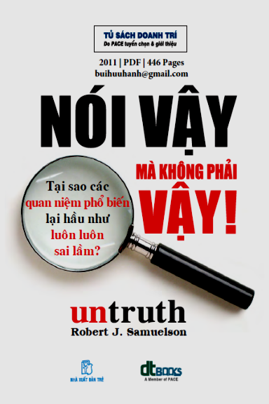 Nói Vậy Mà Không Phải Vậy (NXB Trẻ 2011) - Robert J. Samuelson, 446 Trang