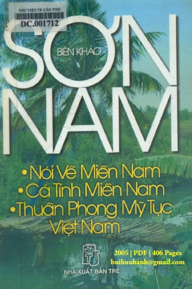 Nói Về Miền Nam-Cá Tính Miền Nam-Thuần Phong Mỹ Tục Việt Nam (NXB Trẻ 2005) - Sơn Nam, 406 Trang