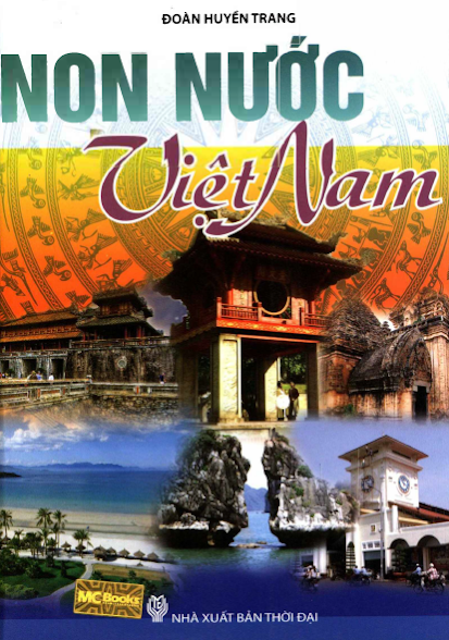 Non Nước Việt Nam (NXB Thời Đại 2014) - Đoàn Huyền Trang, 700 Trang