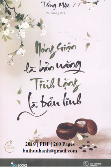 Nóng Giận Là Bản Năng, Tĩnh Lặng Là Bản Lĩnh (NXB Thế Giới 2019) - Tống Mặc, 260 Trang
