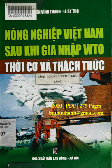 Nông Nghiệp Việt Nam Sau Khi Gia Nhập WTO Thời Cơ Và Thách Thức - Nguyễn Vĩnh Thanh, 275 Trang