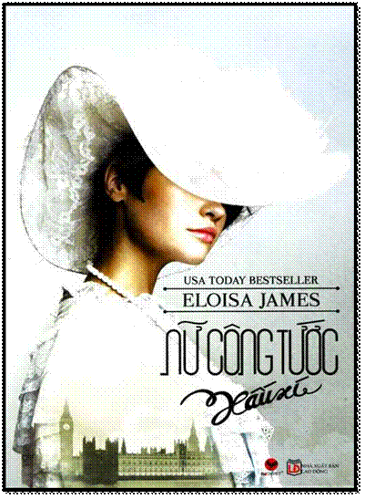 Nữ Công Tước Xấu Xí (NXB Lao Động 2015) - Eloisa James, 400 Trang