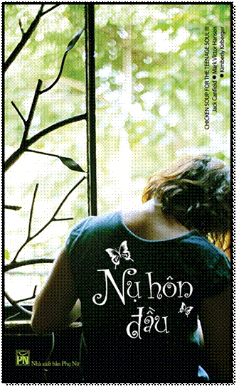 Nụ Hôn Đầu (NXB Phụ Nữ 2008) - Nhiều Tác Giả, 298 Trang