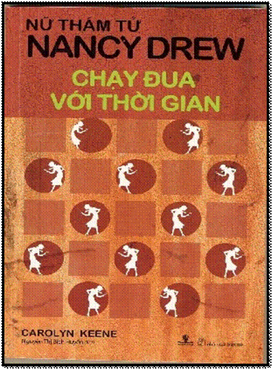 Nữ Thám Tử Nancy Drew-Chạy Đua Với Thời Gian (NXB Trẻ 2009) - Carolyn Keene, 180 Trang