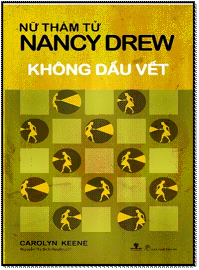 Nữ Thám Tử Nancy Drew-Không Dấu Vết (NXB Trẻ 2009) - Carolyn Keene, 192 Trang