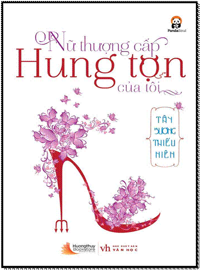 Nữ Thượng Cấp Hung Tợn Của Tôi (NXB Văn Học 2013) - Tây Sương Thiếu Niên, 1430 Trang