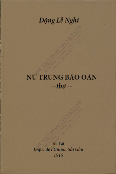 Nữ Trung Báo Oán (NXB Sài Gòn 1915) - Đặng Lễ Nghi, 17 Trang
