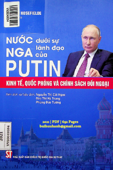 Nước Nga Dưới Sự Lãnh Đạo Của Putin (NXB Chính Trị 2021) - Steven Rosefielde, 692 Trang