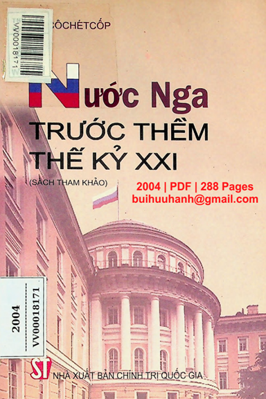 Nước Nga Trước Thềm Thế Kỷ XXI (NXB Chính Trị 2004) - A.P.CôChétCốp, 288 Trang