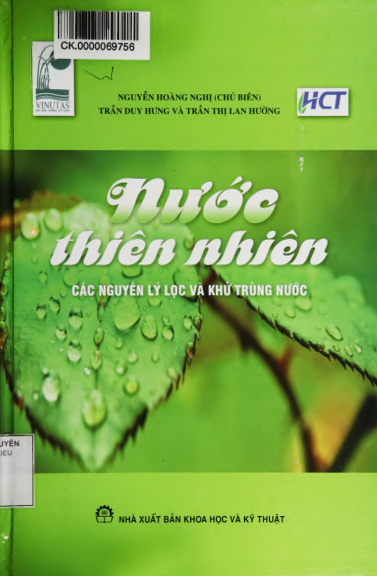 Nước Thiên Nhiên Các Nguyên Lý Lọc Và Khử Trùng Nước - Nguyễn Hoàng Nghị, 295 Trang