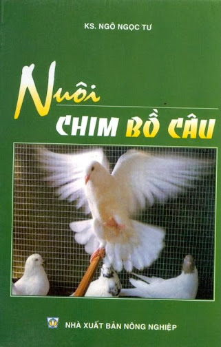 Nuôi Chim Bồ Câu (NXB Nông Nghiệp 2002) - Ngô Ngọc Tư, 102 Trang