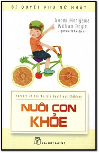 Nuôi Con Khỏe (NXB Trẻ 2016) - Naomi Moriyama, 299 Trang