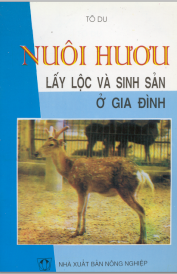 Nuôi Hươu Lấy Lộc Và Sinh Sản Ở Gia Đình (NXB Nông Nghiệp 1999) - Tô Du, 70 Trang