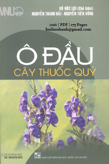 Ô Đầu-Cây Thuốc Quý (NXB Đại Học Quốc Gia 2016) - Vũ Đức Lợi, 175 Trang