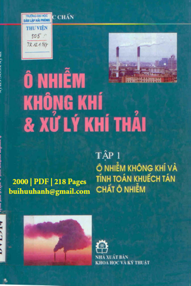 Ô Nhiễm Không Khí Và Xử Lý Khí Thải Tập 1 (NXB Khoa Học Kỹ Thuật 2000) - Trần Ngọc Chấn, 218 Trang