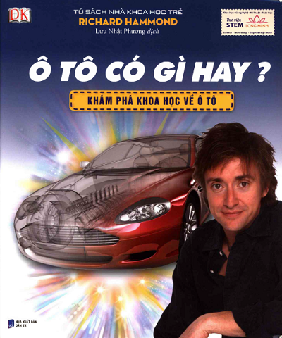 Ô Tô Có Gì Hay (NXB Dân Trí 2015) - Richard Hammond, 102 Trang