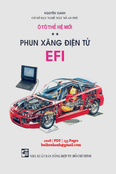 Ô Tô Thế Hệ Mới Tập 2-Phun Xăng Điện Tử EFI (NXB Tổng Hợp 2008) - Nguyễn Oanh, 233 Trang